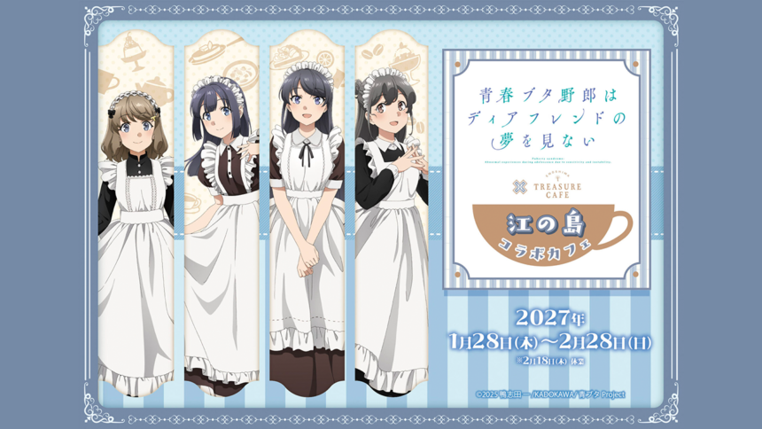 Rascal-Does-Not-Dream-of-Dear-Friend-x-ENOSHIMA-TREASURE-CAFE_1